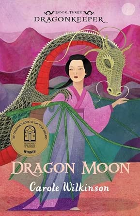Dragonkeeper 3: Dragon Moon [May 01, 2012] Wilkinson, Carole cover image