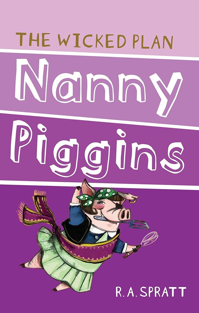 Nanny Piggins and the Wicked Plan cover image