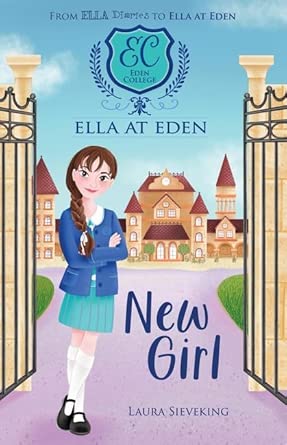 New Girl (Ella at Eden 1) cover image
