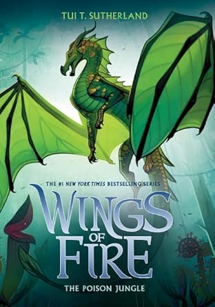 The Poison Jungle (Wings of Fire 13) (Wings of Fire) cover image