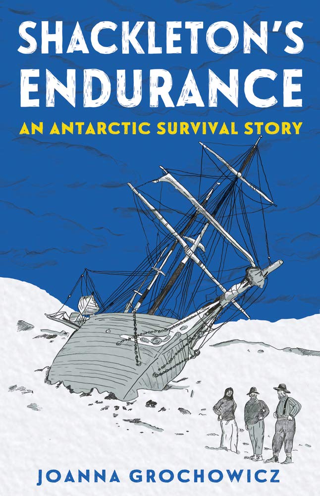 Shackleton's Endurance: An Antarctic Survival Story cover image