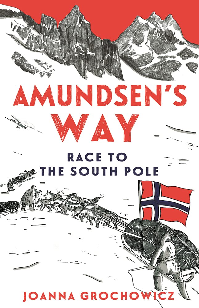 Amundsen's Way: Race to the South Pole cover image