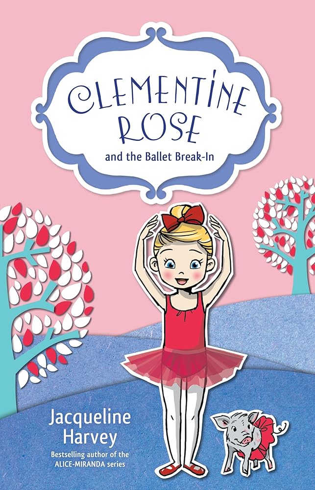 Clementine Rose and the Ballet Break-In (8) cover image