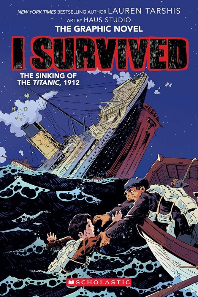I Survived the Sinking of the Titanic, 1912 (the Graphic Novel) cover image