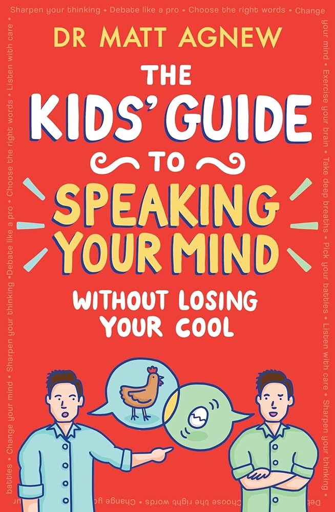 The Kids' Guide to Speaking Your Mind Without Losing Your Cool cover image
