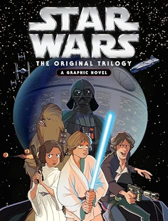 Star Wars: The Original Trilogy: A Graphic Novel cover image