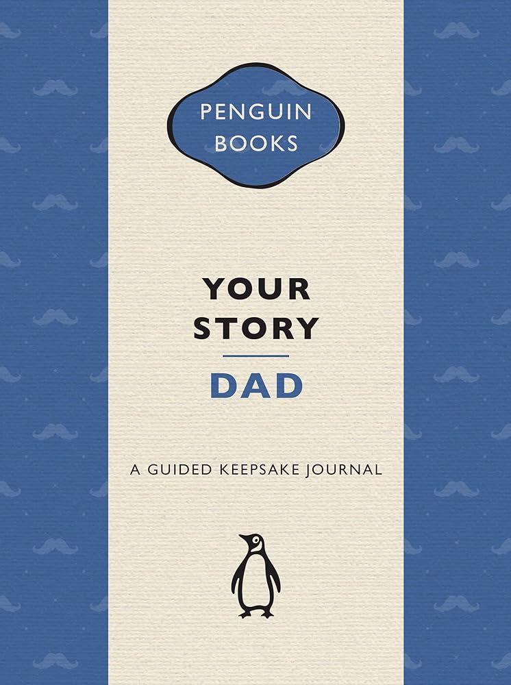 Your Story, Dad: A guided keepsake journal cover image