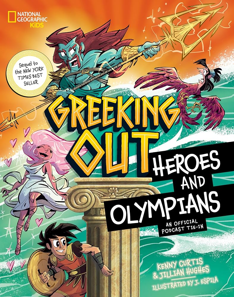 Greeking Out: Heroes and Olympians (Disney: National Geographic Kids) cover image