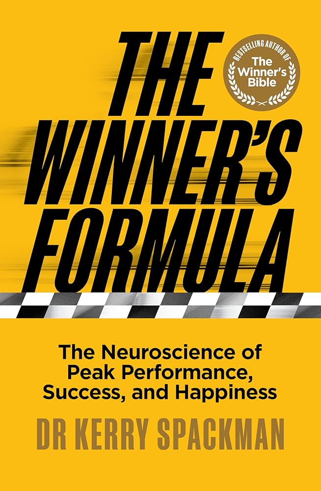 The Winner's Formula: from the bestselling author of The Winner's Bible: The Neuroscience of Peak Performance, Success, and Happiness cover image