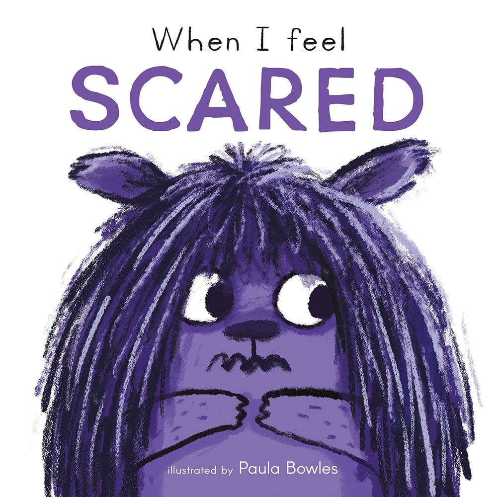 When I Feel Scared (First Feelings Series) cover image