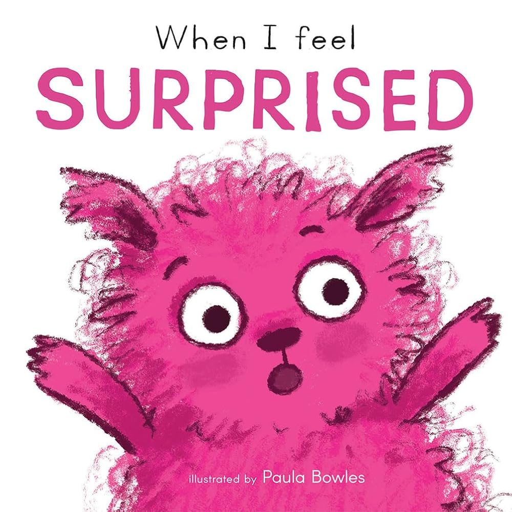 When I Feel Surprised (First Feelings Series) cover image