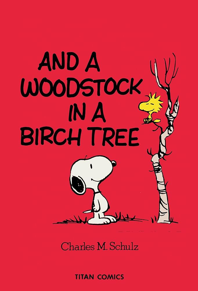 Peanuts: And A Woodstock In A Birch Tree cover image