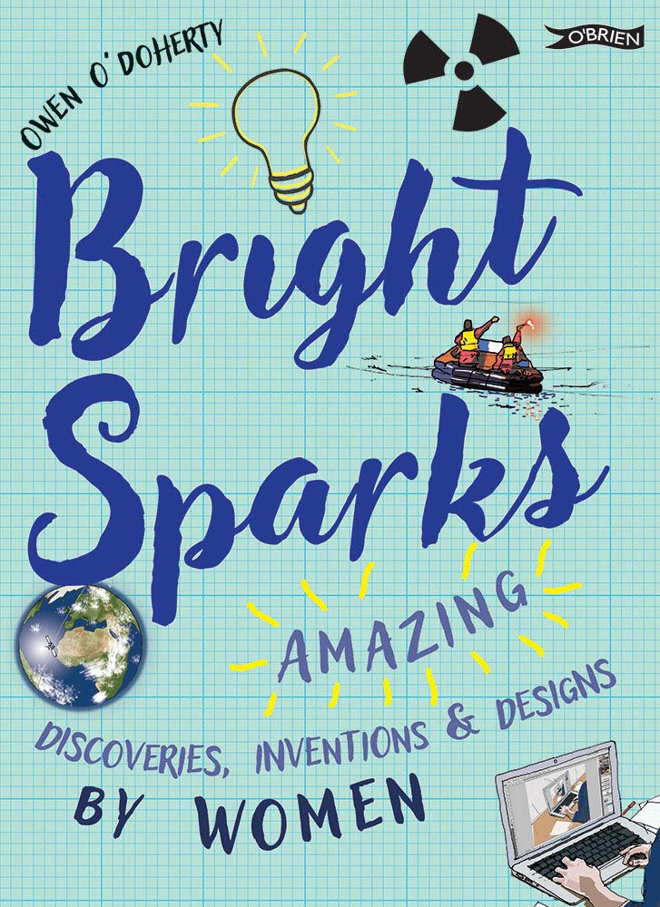 Bright Sparks: Amazing Discoveries, Inventions and Designs by Women cover image