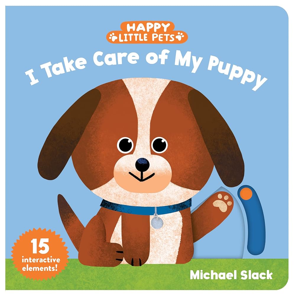 Happy Little Pets: I Take Care of My Puppy cover image