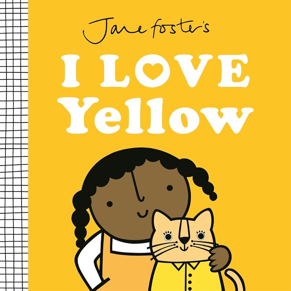JANE FOSTER'S I LOVE YELLOW cover image