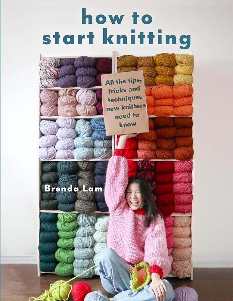 How to Start Knitting: All the tips, tricks, and techniques new knitters need to know cover image