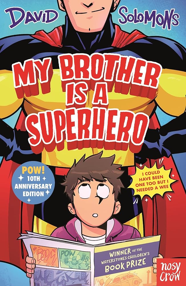 My Brother Is a Superhero: 10th Anniversary Edition cover image