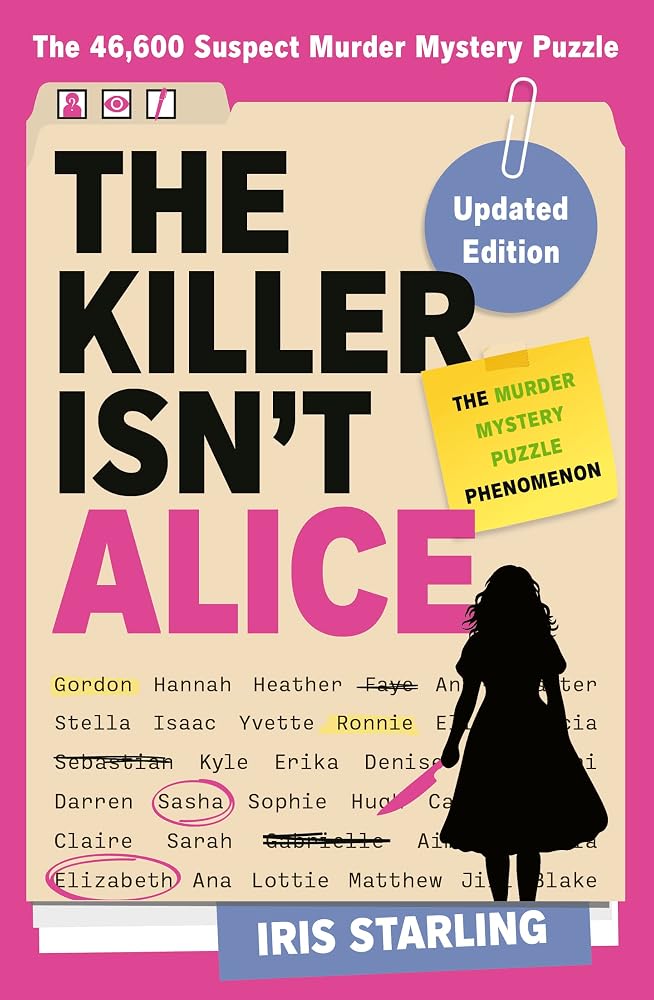 The Killer Isn't Alice: The 46,600 Suspect Murder Mystery Puzzle cover image