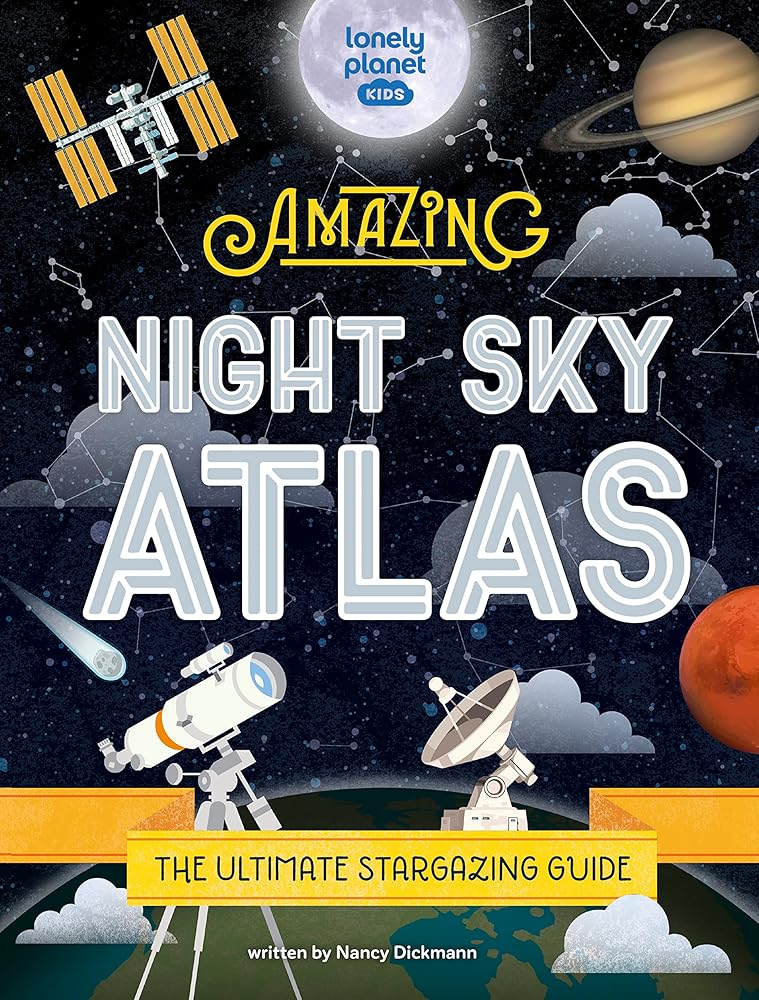 The Amazing Night Sky Atlas cover image