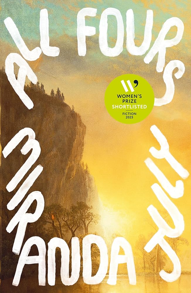 All Fours: Shortlisted for the Women's Prize for Fiction 2025 cover image