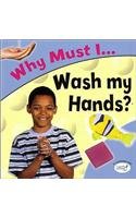 Wash My Hands? (Why Must I?) cover image