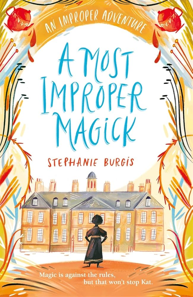 A Most Improper Magick (An Improper Adventure) cover image