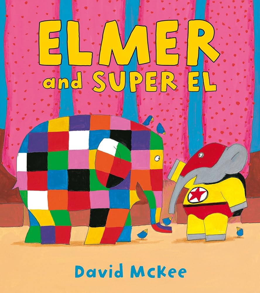 Elmer and Super El (Elmer Picture Books) cover image