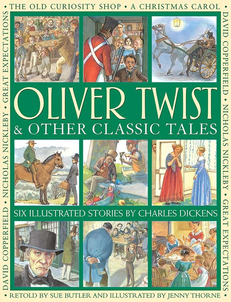 Oliver Twist & Other Classic Tales: Six Illustrated Stories By Charles Dickens cover image