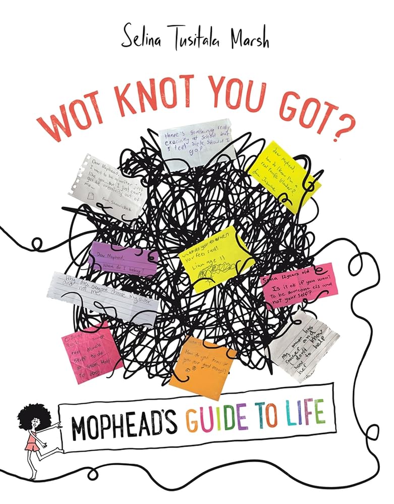 Wot Knot You Got?: Mophead's Guide to Life cover image