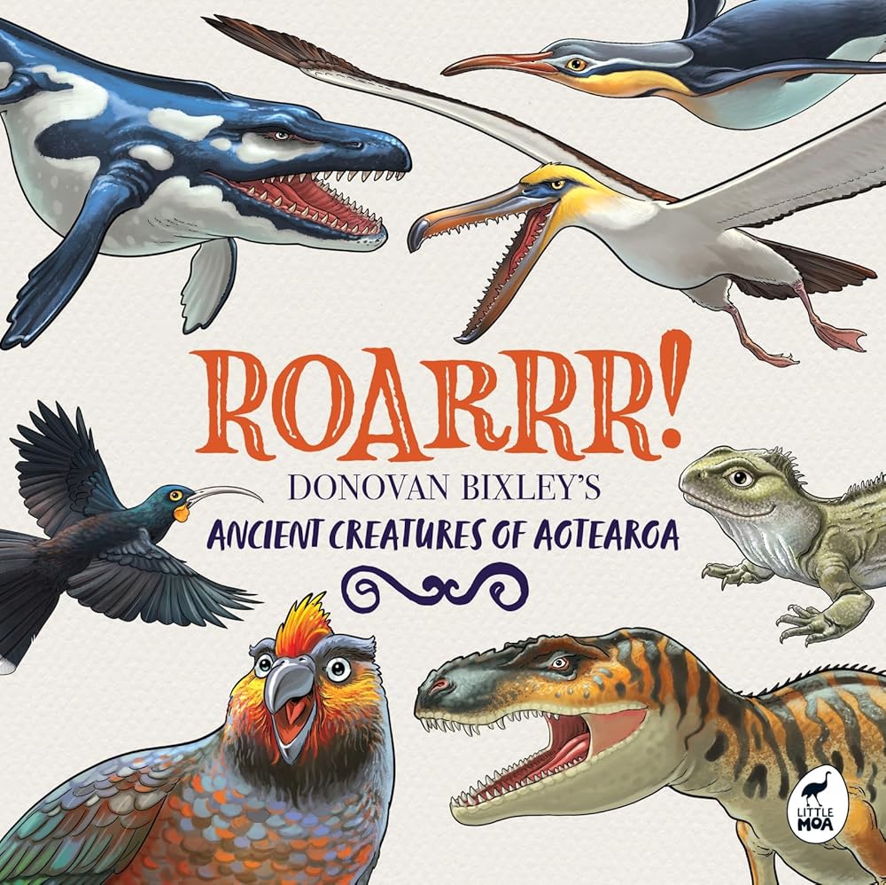 Roarrr!: Donovan Bixley’s Ancient Creatures of Aotearoa cover image
