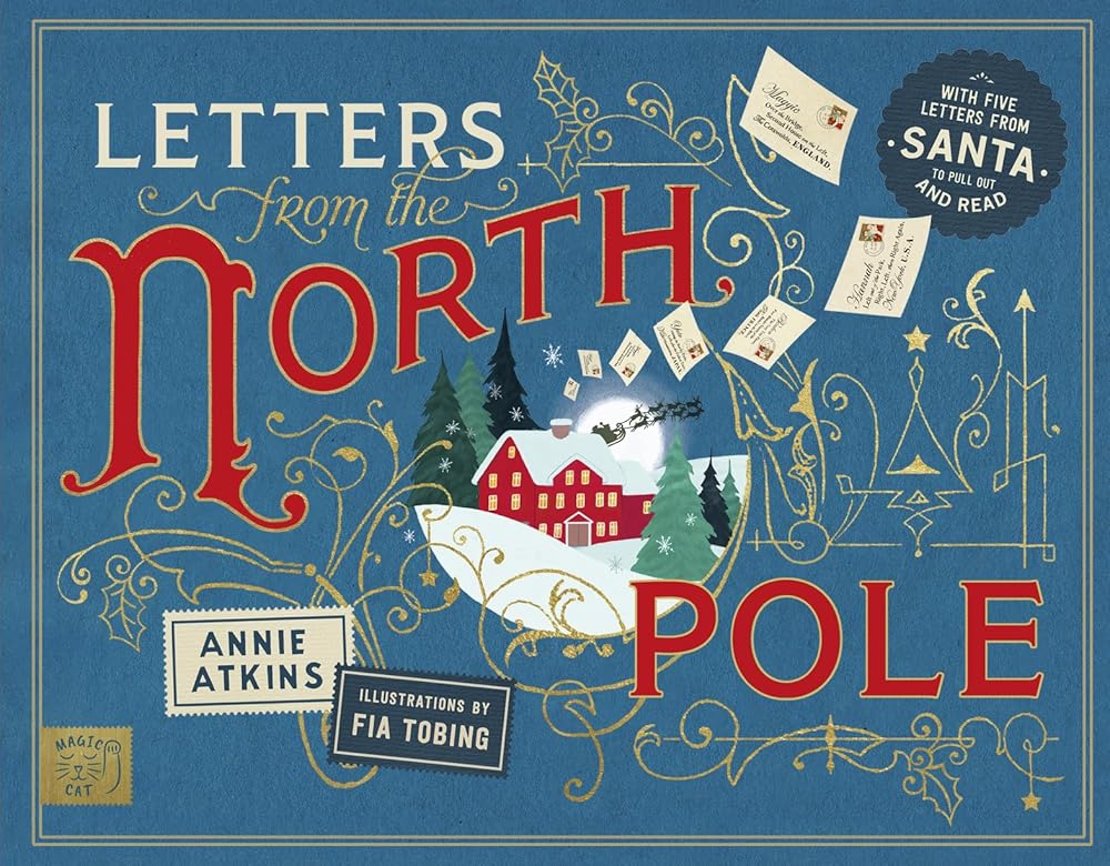 Letters from the North Pole: With Five Letters to Pull Out and Read – A Times Book of the Year 2024: With Five Letters to Pull Out and Read cover image