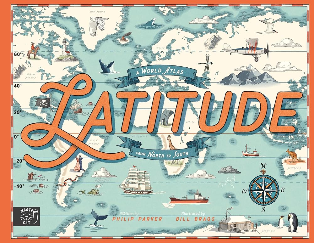 Latitude: A World Atlas from North to South cover image