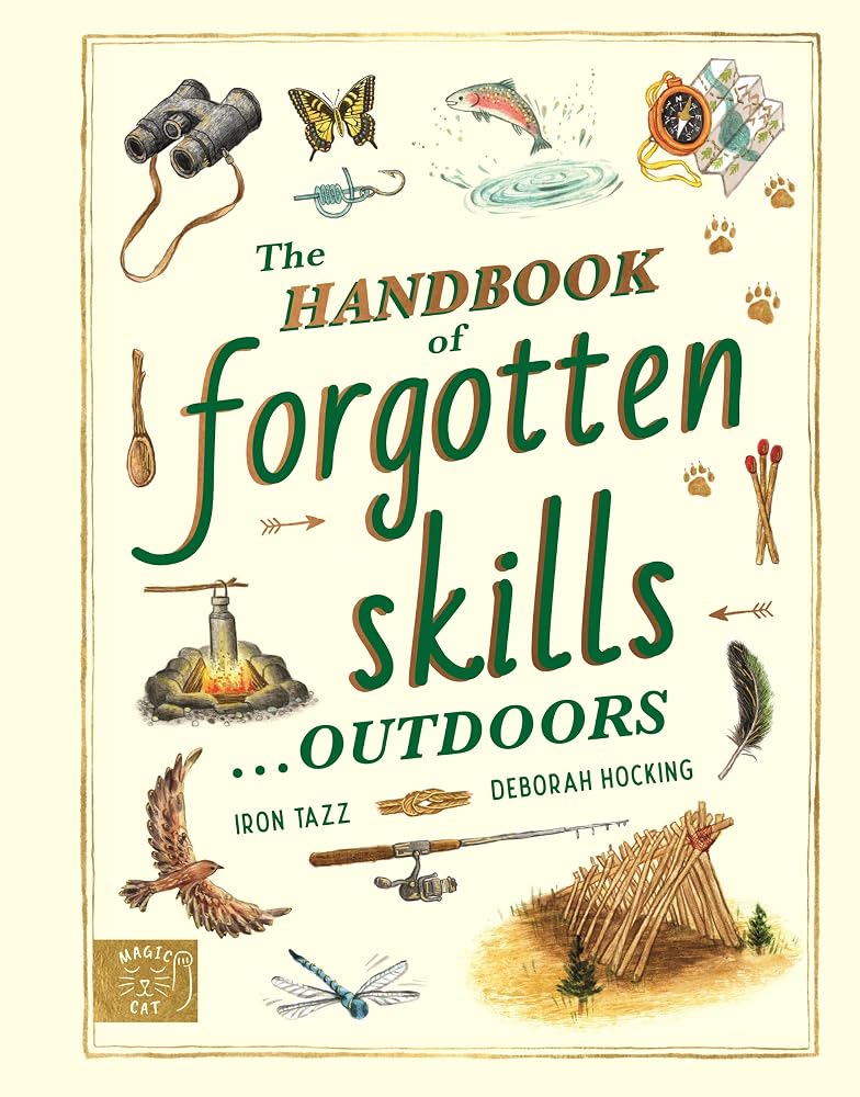 The Handbook of Forgotten Skills… Outdoors cover image