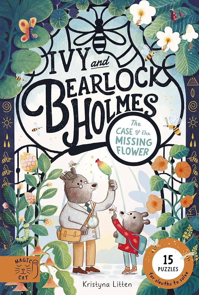 Ivy and Bearlock Holmes: The Case of the Missing Flower cover image
