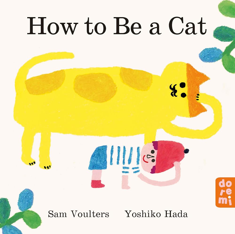 How to Be a Cat cover image