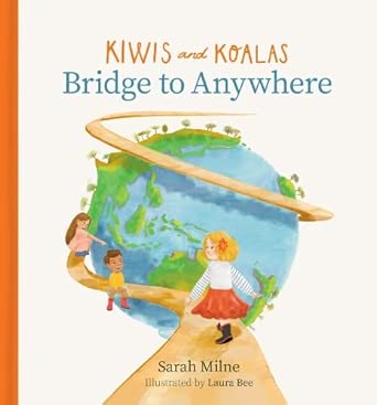 Kiwis and Koalas : Bridge To Anywhere cover image