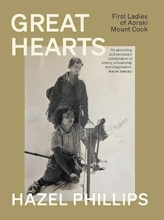 Great Hearts: First Ladies of Aoraki Mount Cook cover image