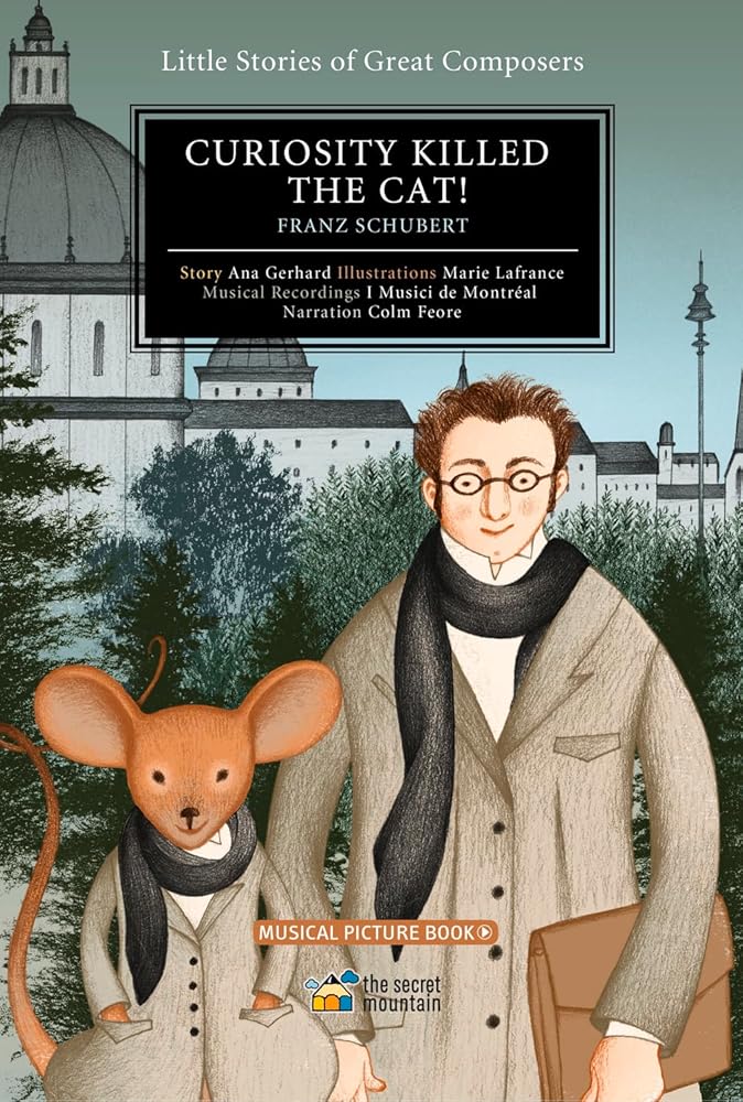 Curiosity Killed the Cat!: Franz Schubert cover image
