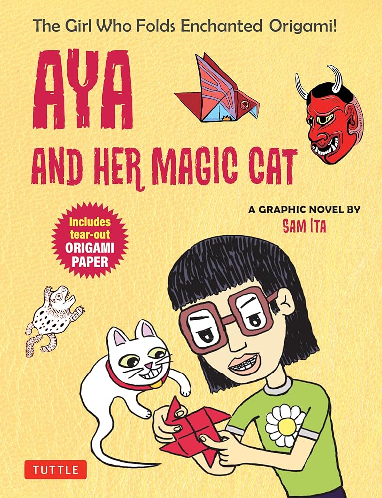 Aya and Her Magic Cat: A Graphic Novel: The Girl Who Folds Enchanted Origami! cover image