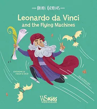 Leonardo da Vinci and the Flying Machines (Mini Genius) /anglais cover image