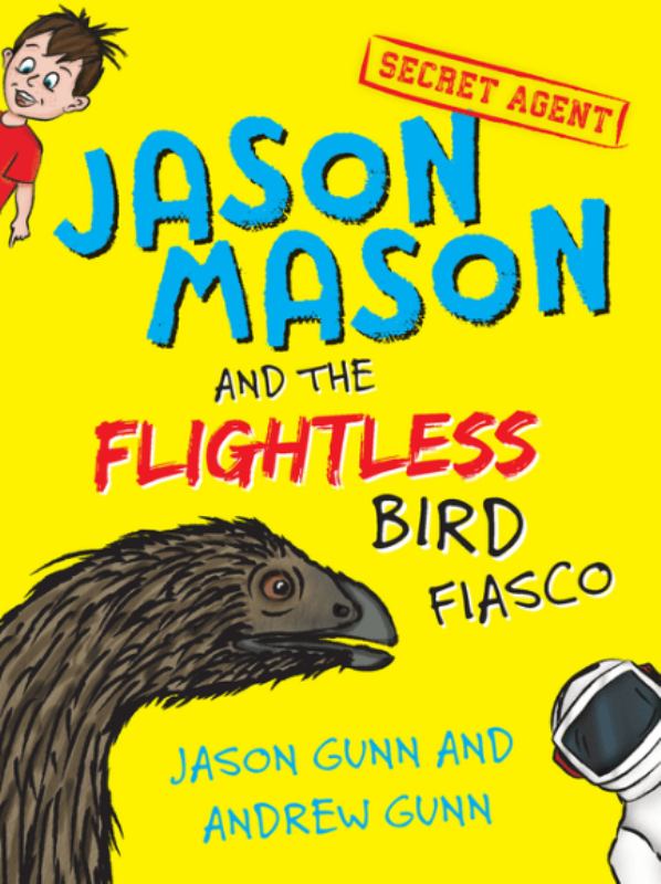 Jason Mason and the Flightless Bird Fiasco