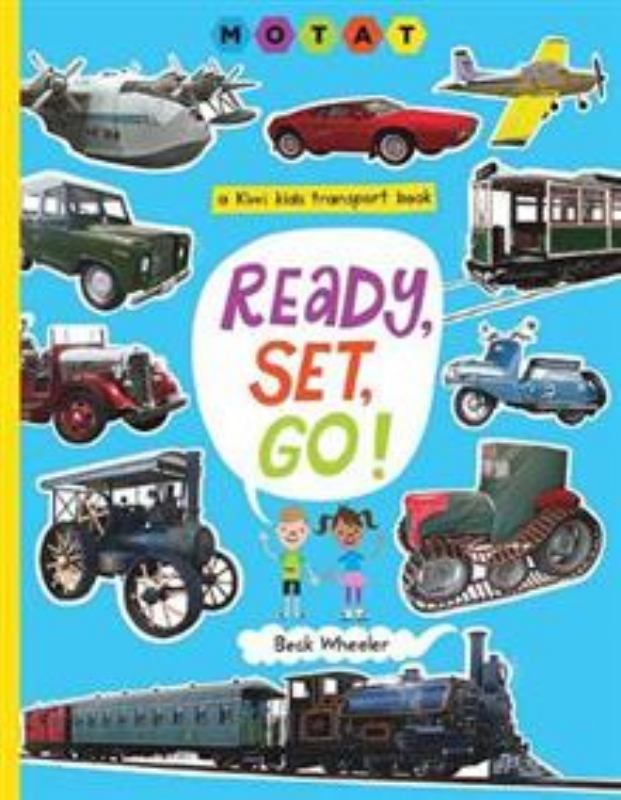 Ready, Set, Go : A Kiwi Kids Transport Book